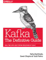 Kafka: The Definitive Guide