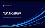 Hish SLA Kafka - Kafka Across Multiple DCs